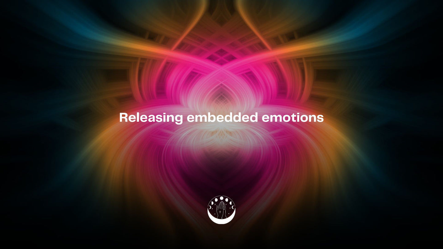 Releasing embedded emotions